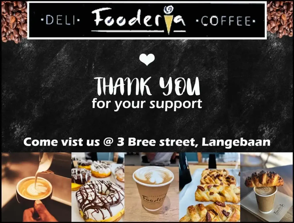 A Thank you sign to customers on black background with white letters and pictures of different food and drink treats at Fooderia Langebaan.